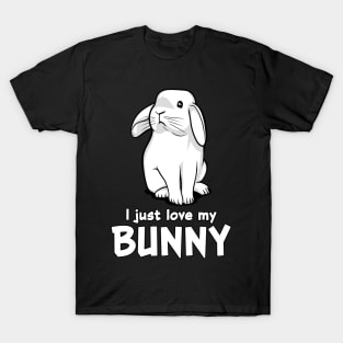 I Just Love My Bunny Cute Rabbit Pet T-Shirt